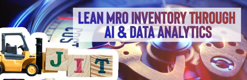 Lean MRO Inventory through AI & Data Analytics